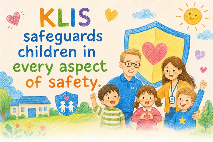 KLIS safeguards children in every aspect of safety